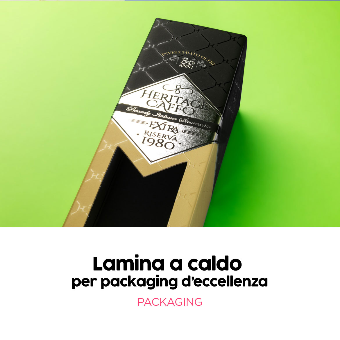 Lamina a caldo per packaging d'eccellenza